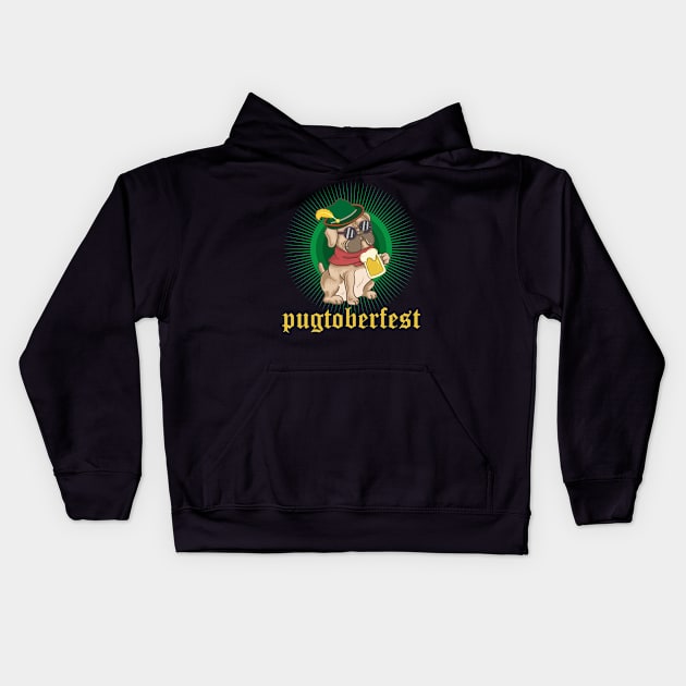 Pugtoberfest Pug Dog Beer Party Oktoberfest Kids Hoodie by anubis1986